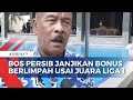 Umuh Muchtar Janjikan Bonus Berlimpah Usai Persib Bandung Juara Liga 1 2023-2024