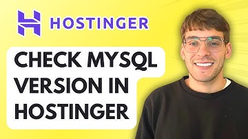 How to Check MySQL Version in Hostinger [2025 Guide]