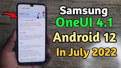 These Samsung Devices Getting OneUI 4.1 Android 12 Update In July 2022 | A21S A22 5G M11 M12 F12 M32