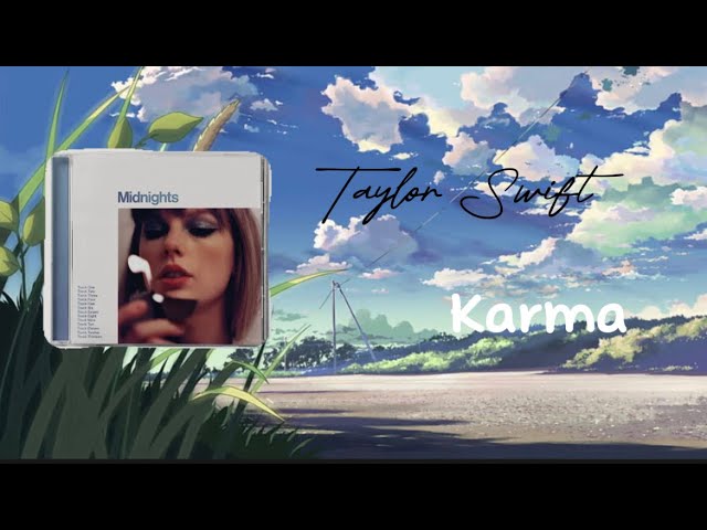 Taylor Swift - Karma (Clean) (Lyrics) - Full Audio, 4k Video 