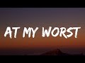 Pink Sweat$ - At My Worst (Lyrics)