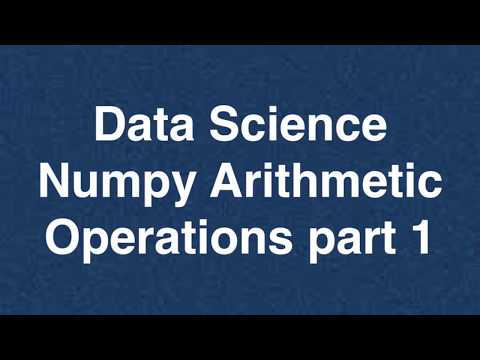 58 Data Science Numpy Arithmetic Operations part 1 | Online Training Download app from below link