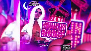 Petit Ribery - Moulin Rouge ( prod. Sinaka )