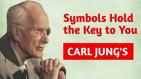 Carl Jung: The Hidden Power of Symbols in Your Life