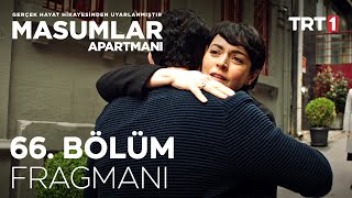 Masumlar Apartmanı 66. Bölüm Fragmanı