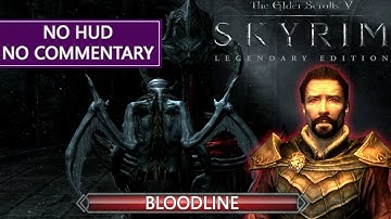 Skyrim: Dawnguard - "BLOODLINE"  | No HUD, No Commentary, Vampire Side