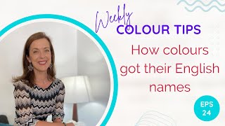 Colour Tip 24 How colours got their English names