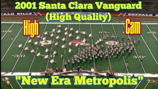 2001 Santa Clara Vanguard Finals High Cam (High Quality)