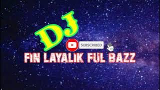 DJ Arab Fin Layalik Terbaru 2021