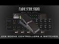 AX8 Scene Controllers, Control Switches, &amp; Expression Pedals - Tutorial