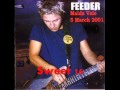 Feeder - Sweet 16 (Live Maida Vale 2001)