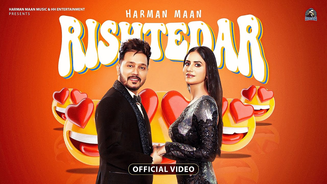 Rishtedar (Official Video) | Harman Maan | Kiran Brar | Jassi X | New Punjabi Song 2023