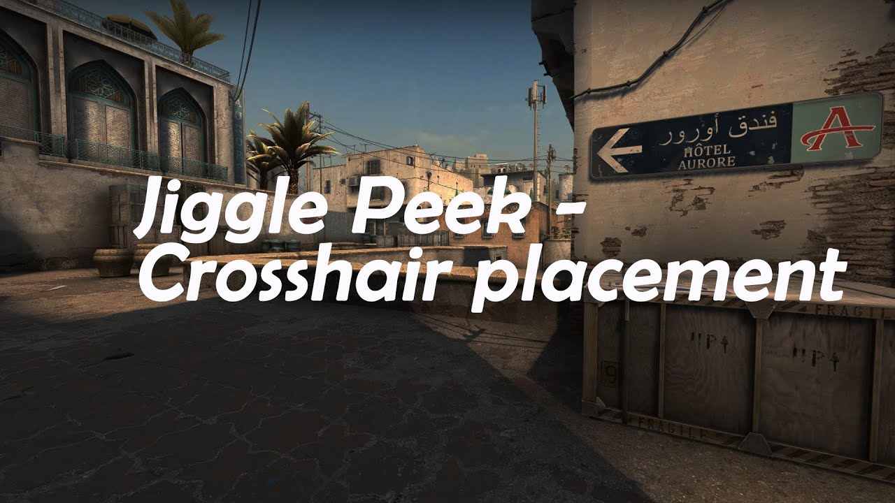 CSGO plays - Jiggle Peek - Perfect Crosshair Placement