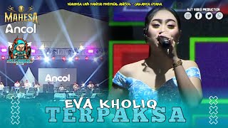 Eva Kholiq  Terpaksa  Mahesa   Pantai Festival Ancol  Jakarta Utara