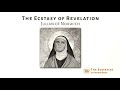 The Ecstasy of Revelation - Julian of Norwich