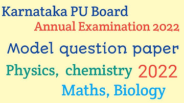 2nd PUC model question paper 2022 | Physics | Chemistry | Maths | Biology