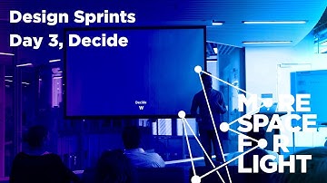 The Design Sprint Process -Day 3, Decide