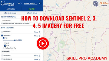 How to Download Sentinel/Sentinel 2, 3, and 5 data | Step by Step guide