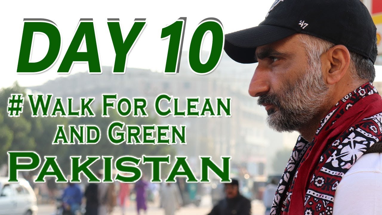 Day 10 starts Walk For Clean & Green Pakistan, Peer Jhando Towards Moro