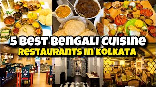 5 Best Restaurants In North South Kolkata For Lunch Bengali Cuisines Thali In Budget