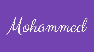 Learn how to Sign the Name Mohammed Stylishly in Cursive Writing