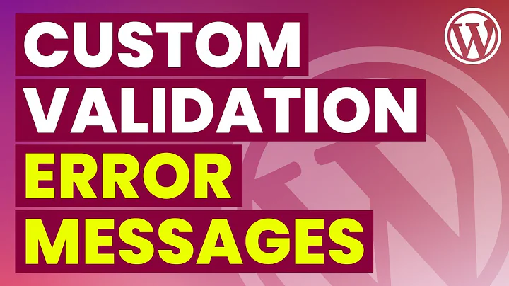 Customize Contact Form 7 Validation Error Messages | Custom Error Messages for WordPress Forms