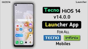 Tecno HiOS 14 Latest System Launcher App Update For All Tecno and Infinix Mobiles 🔥