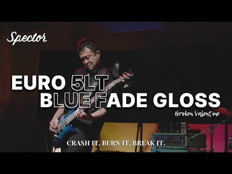 변성환 (Broken Valentine) - Crash it, Burn it, Break it | Spector EURO5 LT | MUCL