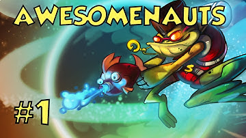 Awesomenauts - Episode 1 - Froggy G!