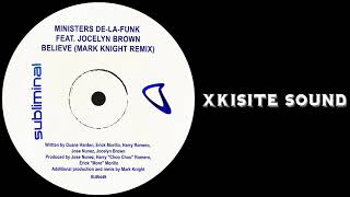 Ministers De La Funk, Jocelyn Brown - Believe feat. Jocelyn Brown (Mark Knight Extended Remix) Resimi