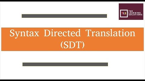 Syntax Directed Translation | SDT | Examples