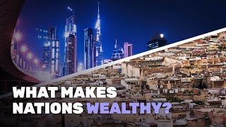 Why Do Some Countries Get Rich While Others Don’t?