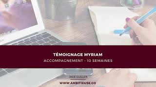 Témoignage Myriam - Coaching 10 Semaines