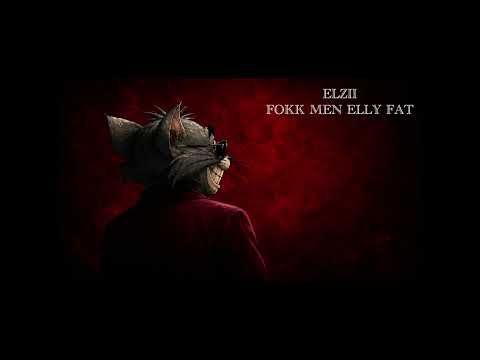 FOKK MEN ELLY FAT -  FOKK MEN ELLY FAT -فكك من اللفات -ELZII-الزيي-(OFFICIAL AUDIO MUSIC)