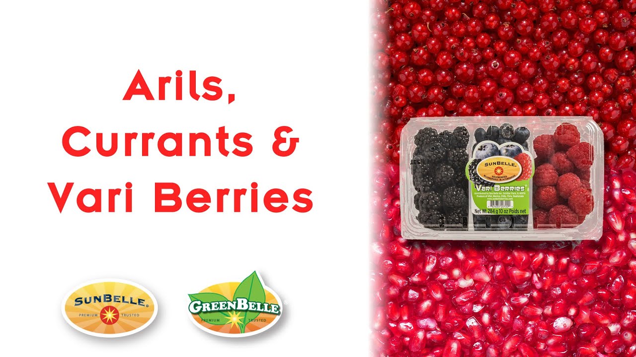 Sun Belle Arils, Currants & Vari Berries