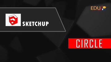 Tutorial for beginners: How to draw CIRCLE  in SketchUp