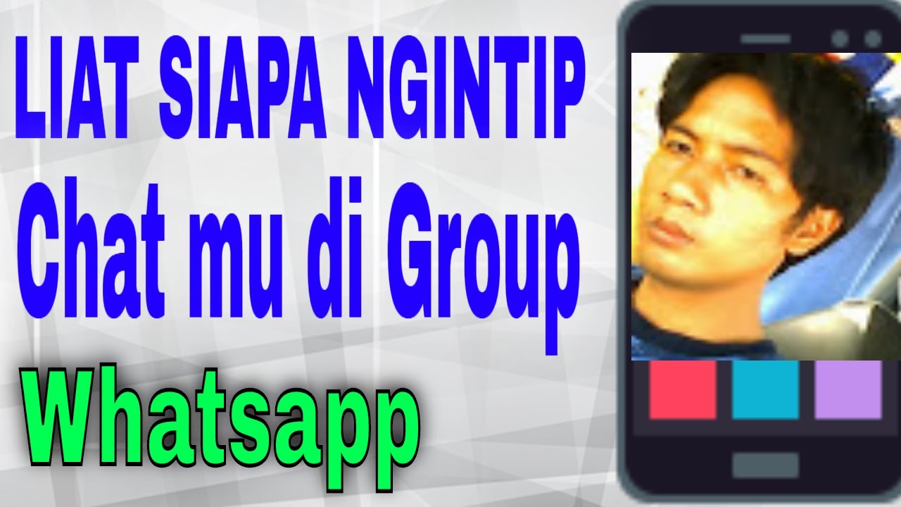 cara liat di group yang membaca chat - WHATSAPP Android ...