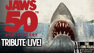 JAWS 50th Anniversary LIVE Discussion and Tribute | THE CINE-FILES