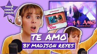 Vocal Coach Reacts to TE AMO by Madison Reyes | this was a SURPRISE