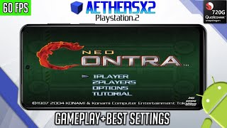 Neo Contra [60FPS] | AetherSX2 v1.4 Android | Redmi Note 9S [SD 720G]