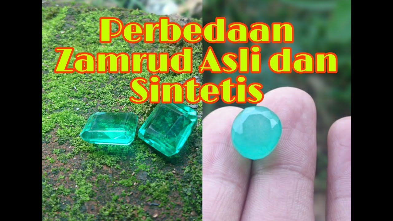 INI CIRINYA! Cara Mudah Membedakan Zamrud Natural dan Zamrud Sintetis