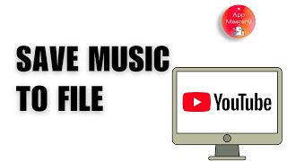How to Save Music from YouTube to your Files (2025)