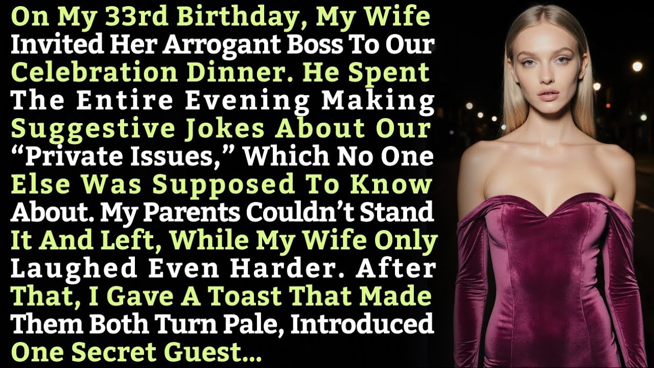 На мой 33-й день рождения жена пригласила на праздничный ужин своего высокомерного начальника. Он...