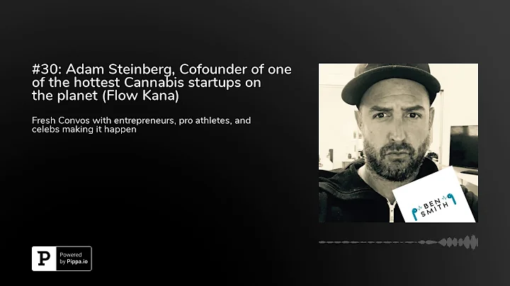 #30: Adam Steinberg, Cofounder of one of the hotte...