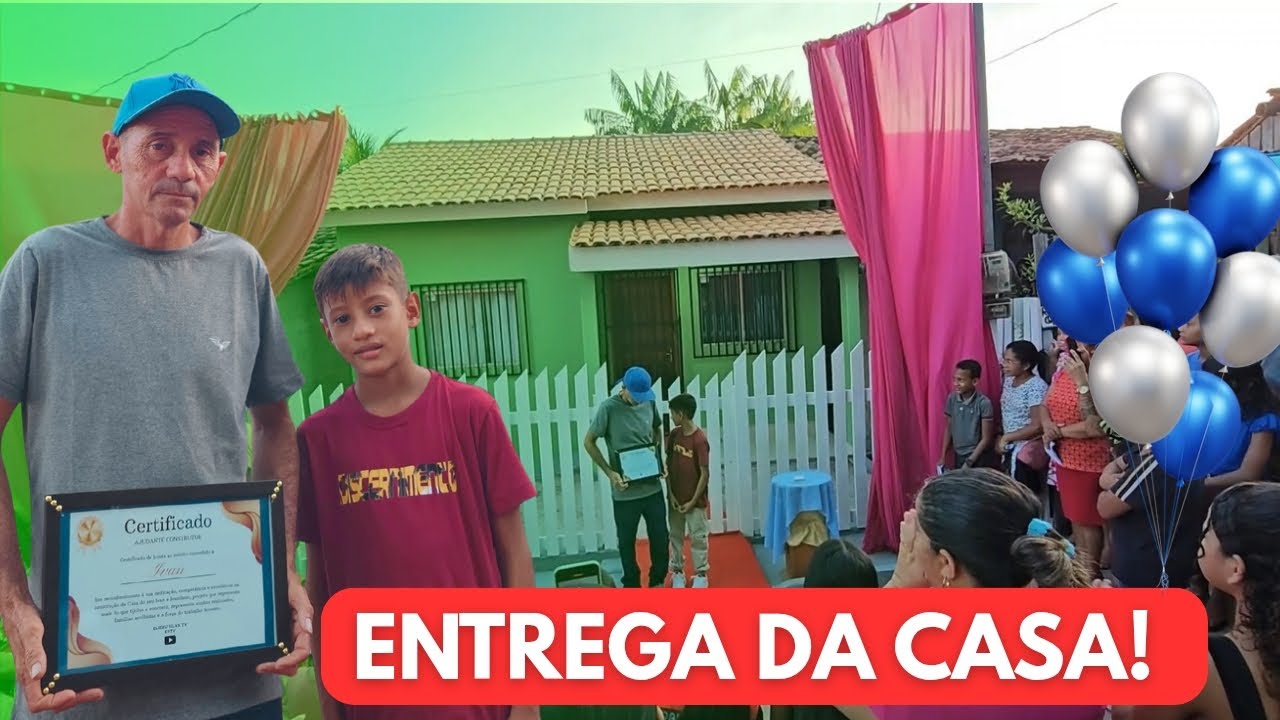 IVAN E IVANILSON: ENTREGA OFICIAL DA NOVA CASA MARCADA POR EMOÇÃO ❤️