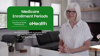 Medicare Enrollment Periods