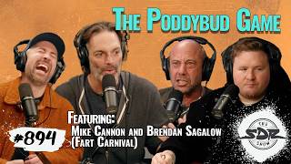 Mike Cannon and Brendan Sagalow (Fart Carnival) - The Poddybud Game⁠