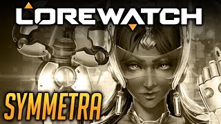 Lorewatch: Symmetra - Overwatch Lore & Speculation