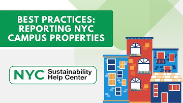 Best Practices: Reporting NYC Campus Properties Benchmarking Webinar