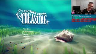 Another Crab's Treasure - Full Playthrough, Day #3 (Full Twitch Stream)